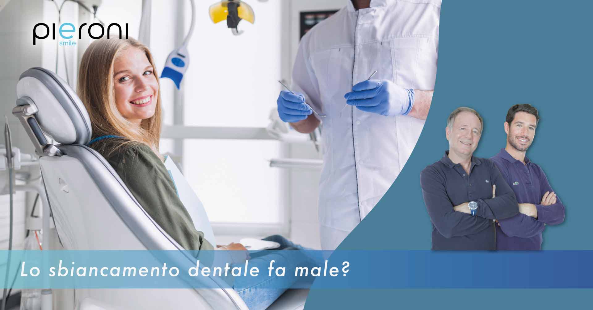 sbiancamento dentale fa male|||sbiancamento dentale fa male